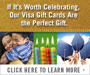 If it's worth celebrating, our Visa Gift Cards are the perfect gift