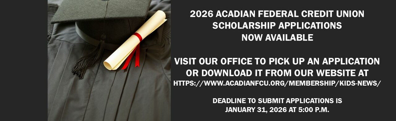 2026 Acadian federal credit union scholarship websire